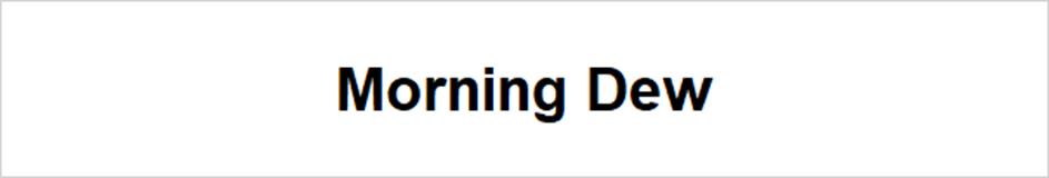 Morning Dew
