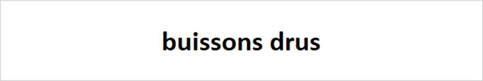 buissons drus