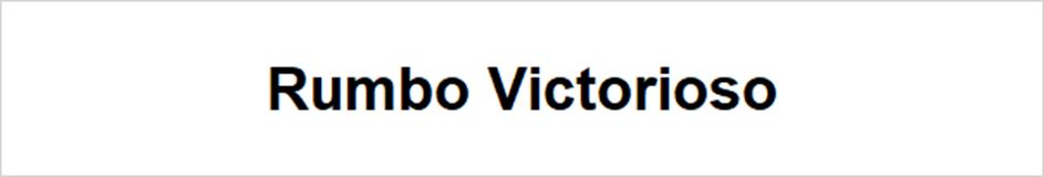 Rumbo Victorioso