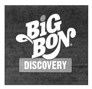 BiG BON DISCOVERY