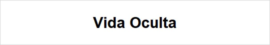 Vida Oculta