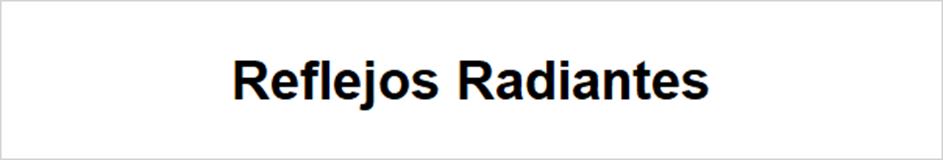 Reflejos Radiantes