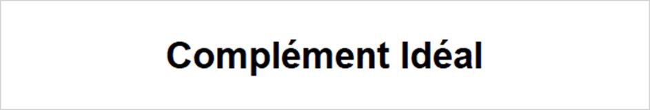 Complément Idéal