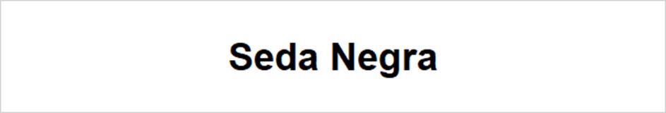 Seda Negra
