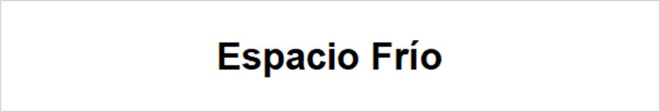 Espacio Frio