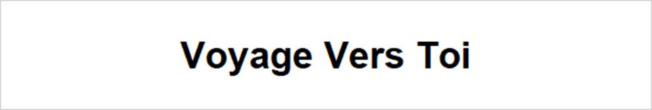Voyage Vers Toi