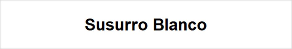 Susurro Blanco