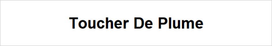 Toucher De Plume