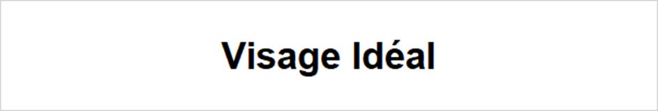 Visage Idéal