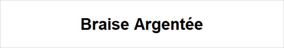 Braise Argentée
