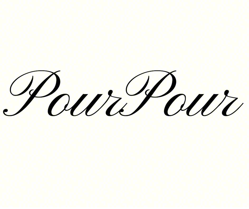 Pour Pour
