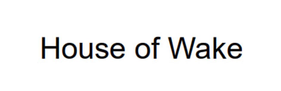 House of Wake