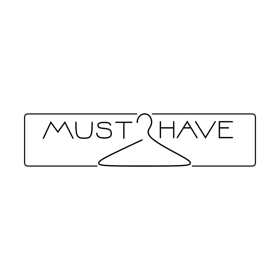 MUST HAVE