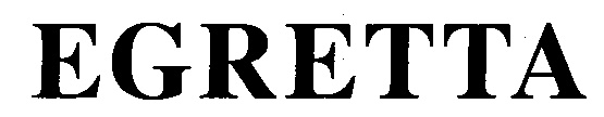 EGRETTA