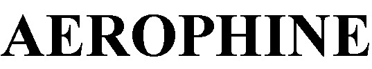 AEROPHINE