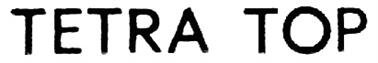TETRA TOP