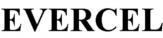 EVERCEL