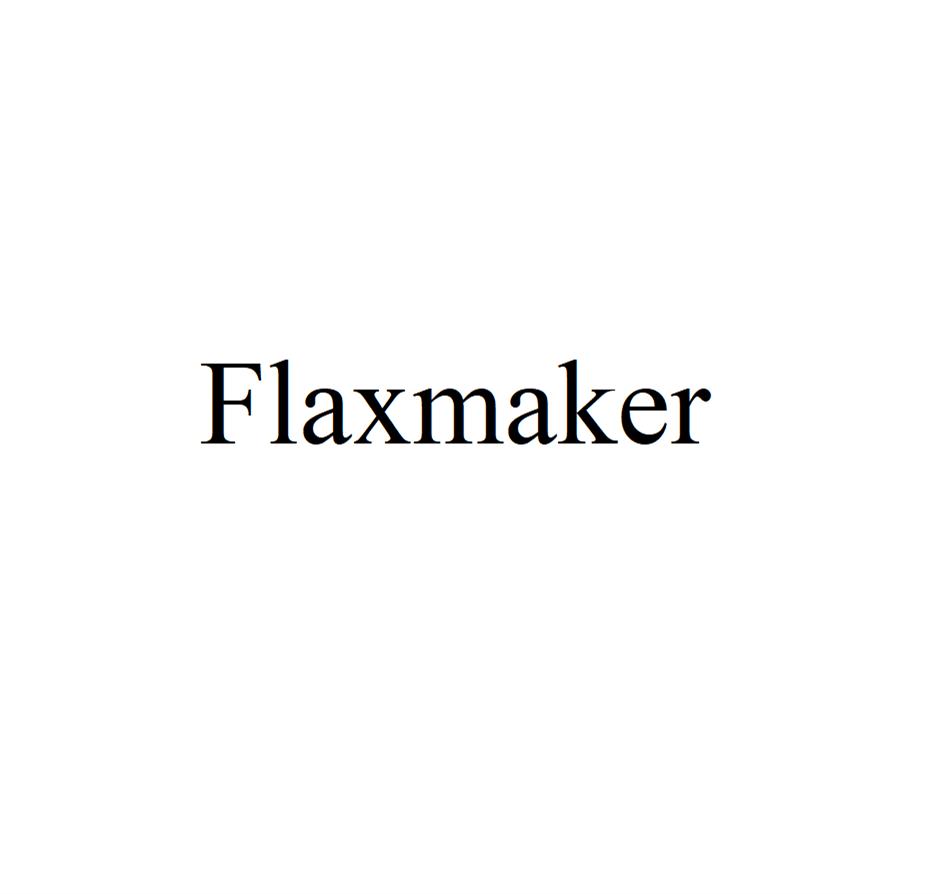 Flaxmaker