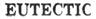 EUTECTIC