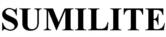 SUMILITE