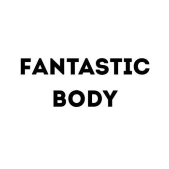 FANTASTIC BODY