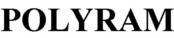 POLYRAM