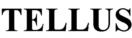 TELLUS