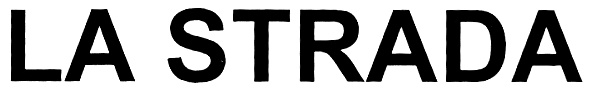 LA STRADA