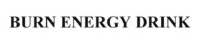 BURN ENERGY DRINK