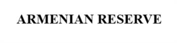 ARMENIAN RESERVE