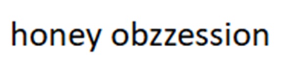 honey obzsession