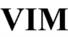 VIM