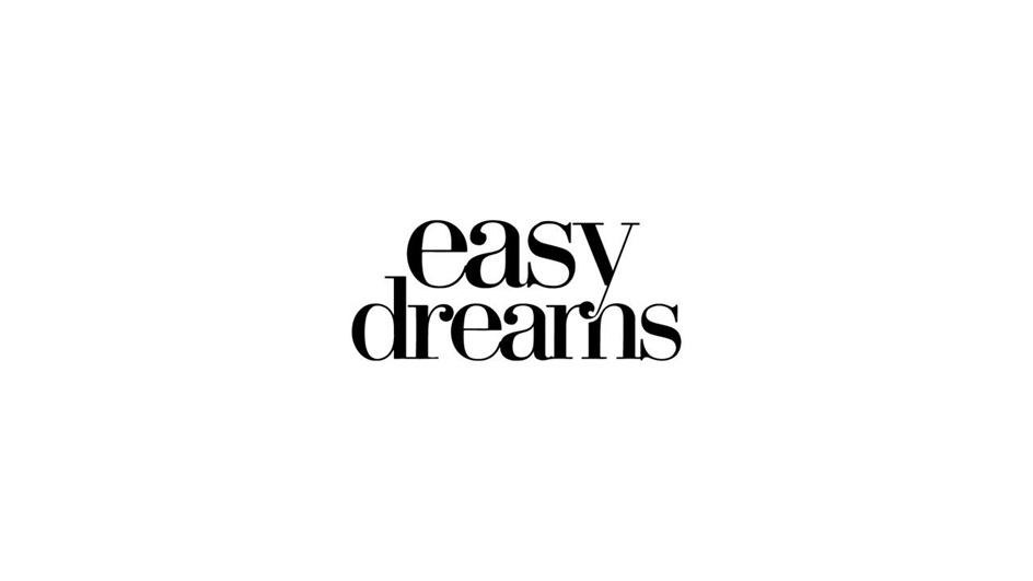 easy dreams