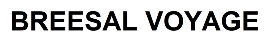 BREESAL VOYAGE