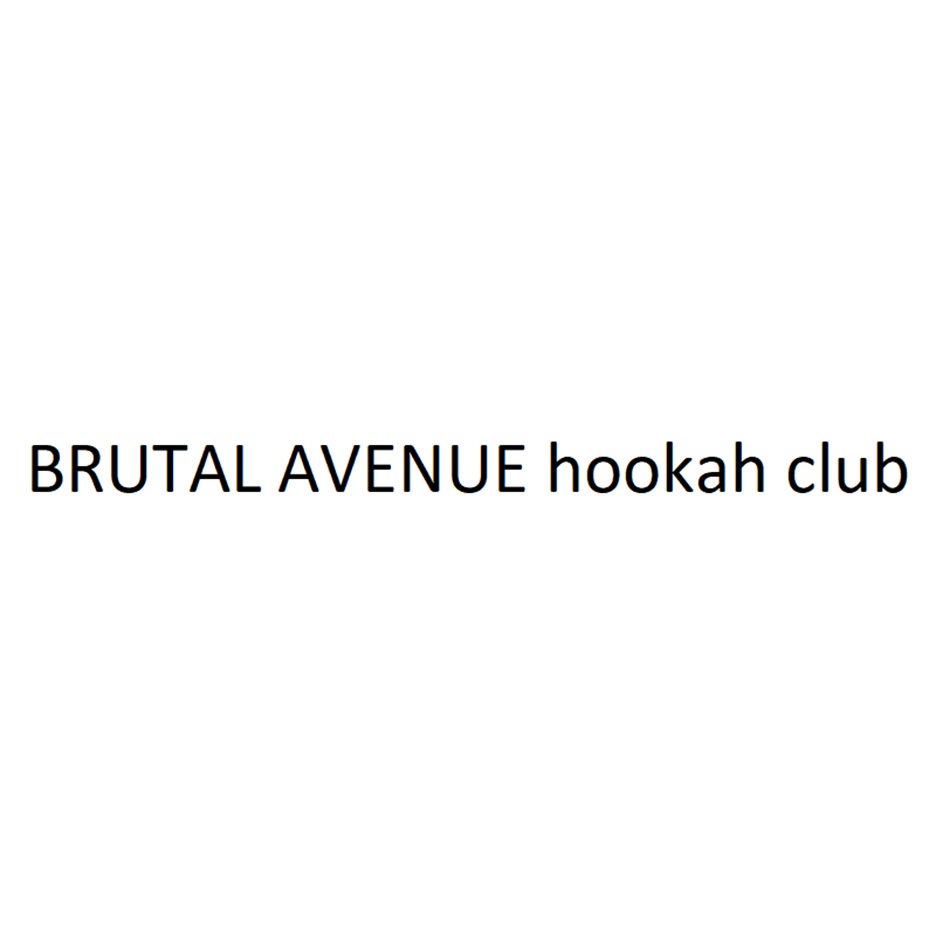 BRUTAL AVENUE hookah club