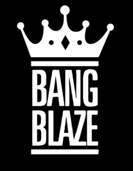 BANG BLAZE