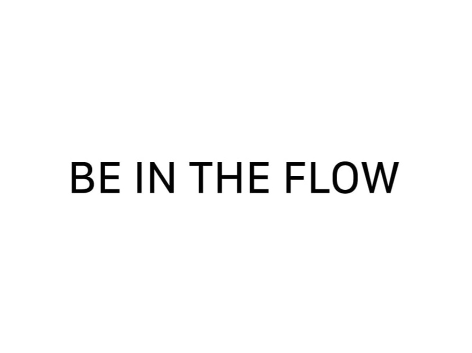 Изображение товарного знака BE IN THE FLOW