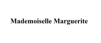Mademoiselle Marguerite