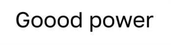 Gooood power
