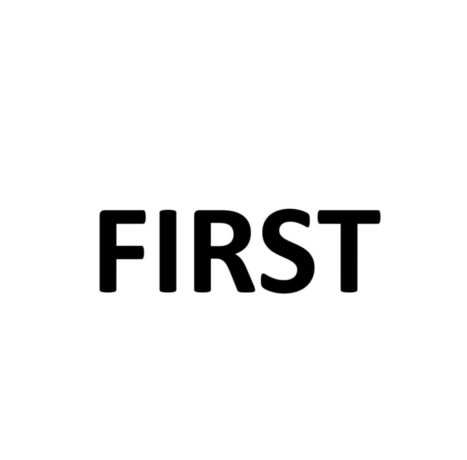 FIRST