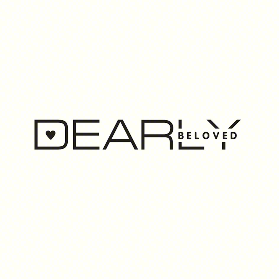 DEARLY BELOVED