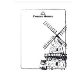 CHEESE HOUSE