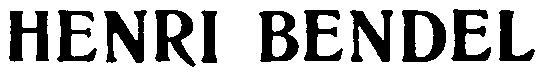 HENRI BENDEL
