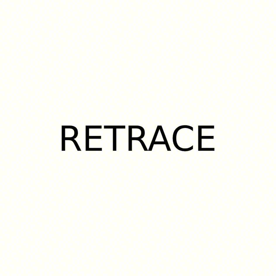 RETRACE
