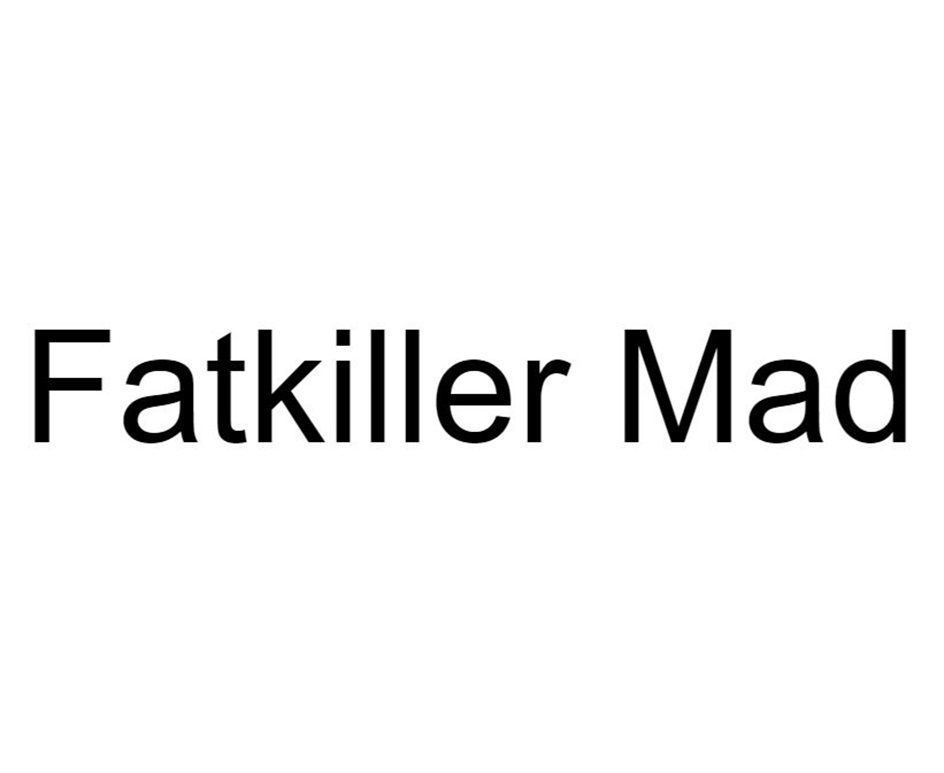 Изображение товарного знака Fatkiller Mad