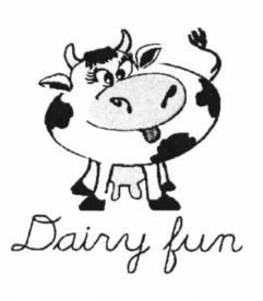 Dairy fun