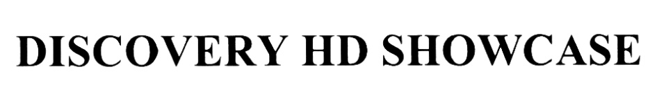 DISCOVERY HD SHOWCASE