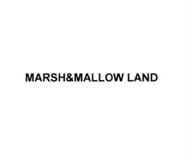 MARSH&MALLOW LAND