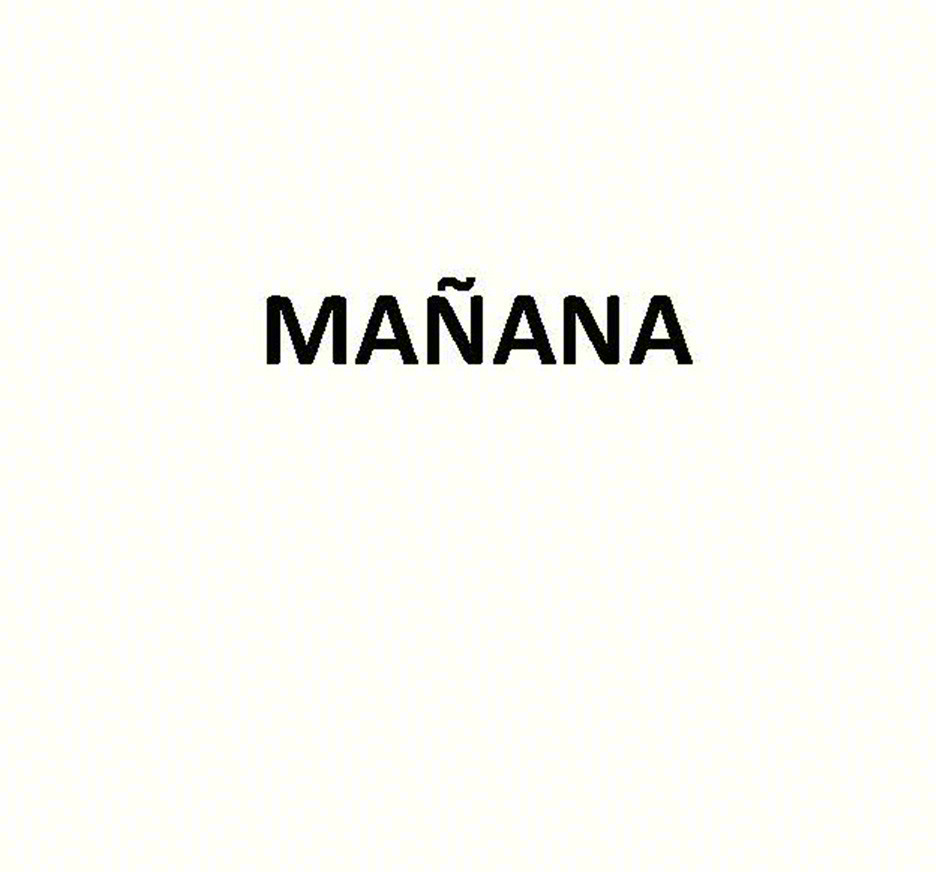 Изображение товарного знака MAÑANA