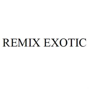 REMIX EXOTIC